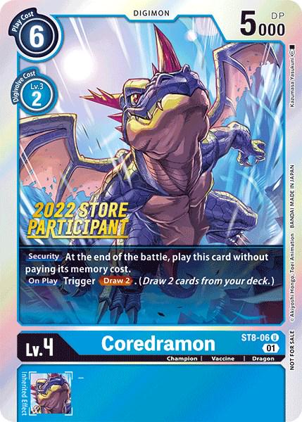 Coredramon [Store Participant Foil] #ST8-06