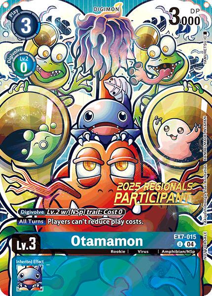 Otamamon [Regionals Participant Foil] #EX7-015