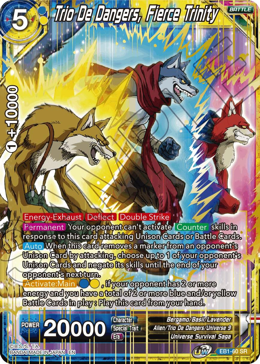 Trio De Dangers, Fierce Trinity EB1-60