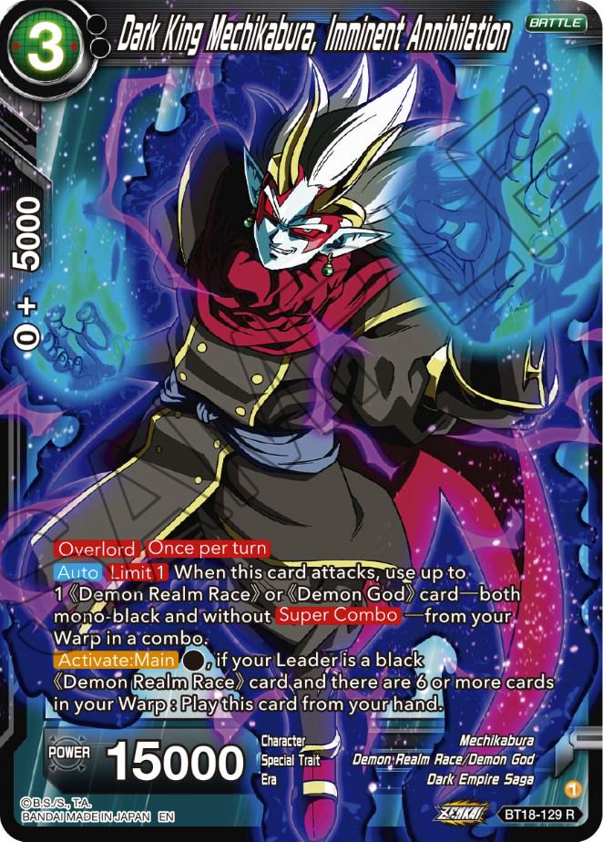 Dark King Mechikabura, Imminent Annihilation BT18-129