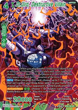 Dr.Uiro, Destructive Villain BT8-130