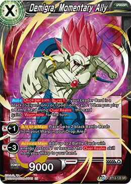 Demigra, Momentary Ally BT13-123