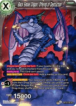 Black Smoke Dragon, Offering of Destruction BT13-124