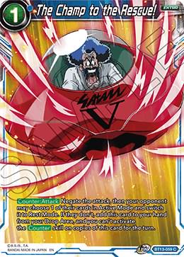 The Champ to the Rescue! BT13-059
