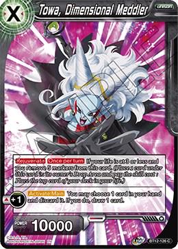 Towa, Dimensional Meddler BT12-126