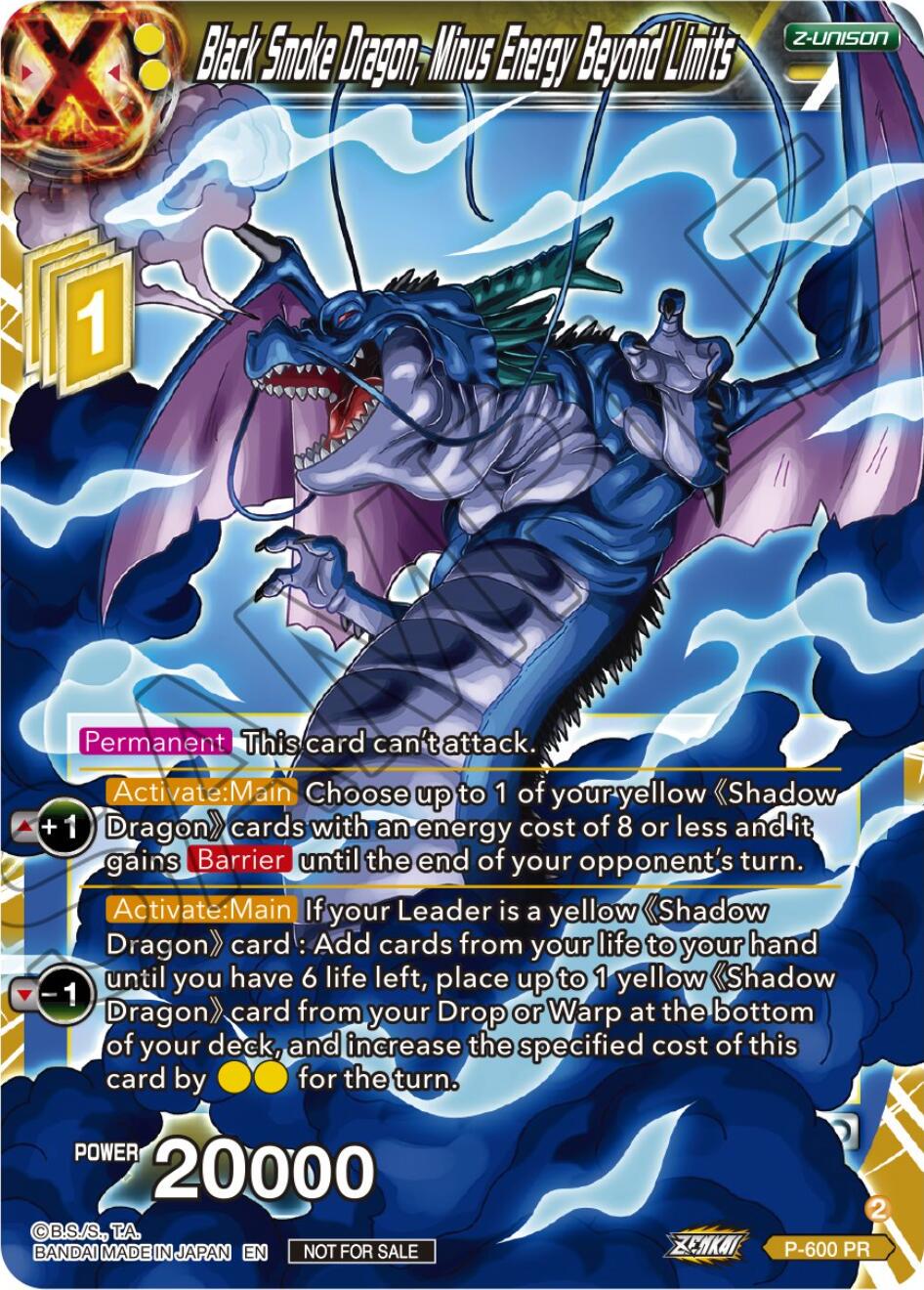 Black Smoke Dragon, Minus Energy Beyond Limits P-600