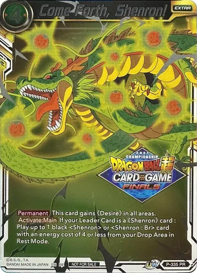 Come Forth, Shenron! [Championship] P-335