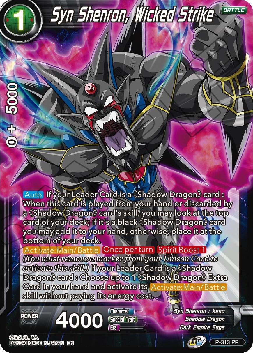 Syn Shenron, Wicked Strike P-313