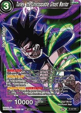 Turles, the Unstoppable Ghost Warrior P-167