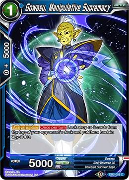 Gowasu, Manipulative Supremacy DB2-058