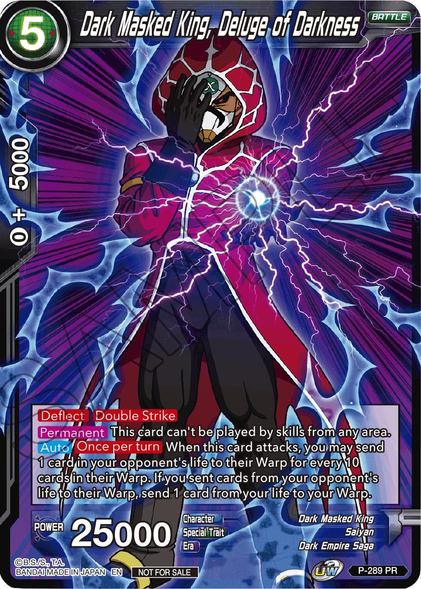 Dark Masked King, Deluge of Darkness P-289