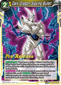 Dark Dragon-Slaying Bullet BT10-121