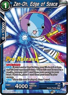 Zen-Oh, Edge of Space BT10-055