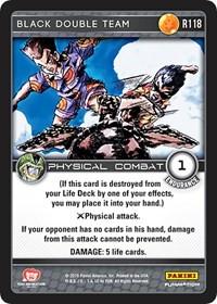 Black Double Team R118