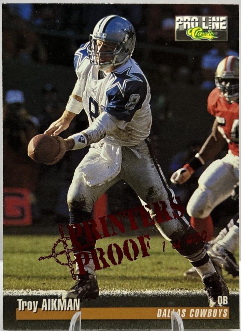 Troy Aikman [Printer's Proofs] #254