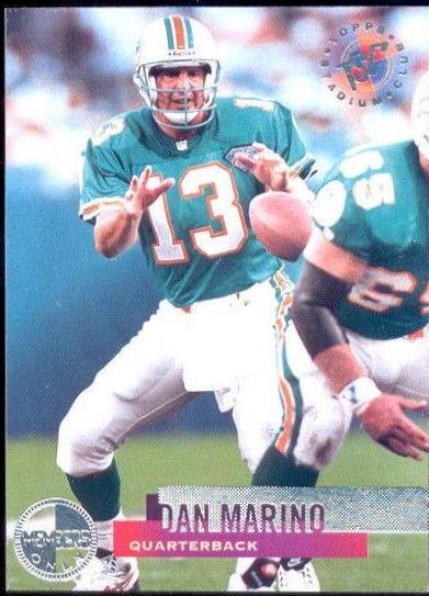 Dan Marino [Members Only] #198