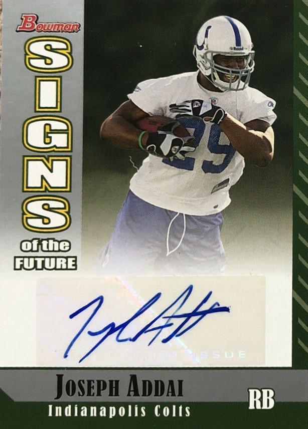 Joseph Addai #SF-JA