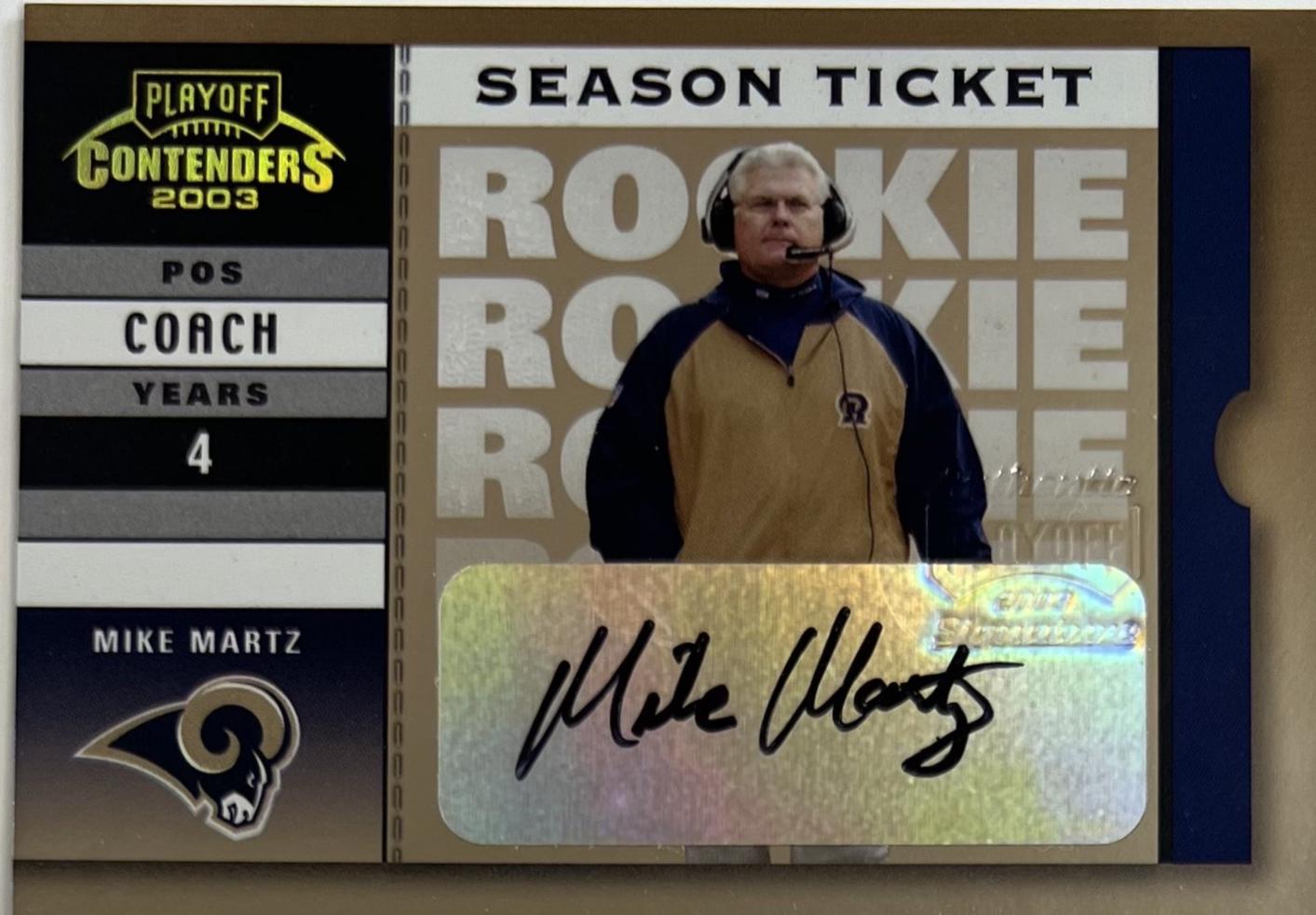 Mike Martz [Prev. Ticket Auto. Emerald] #200