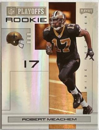 Robert Meachem [Black Holofoil] #127