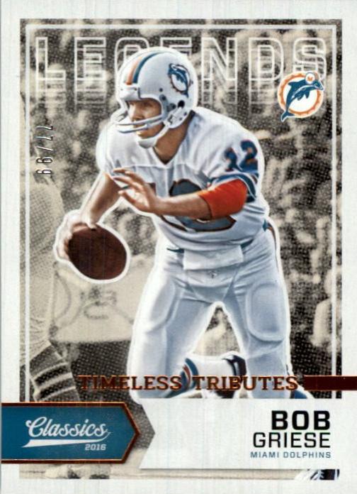 Bob Griese [Timeless Tributes Bronze] #158