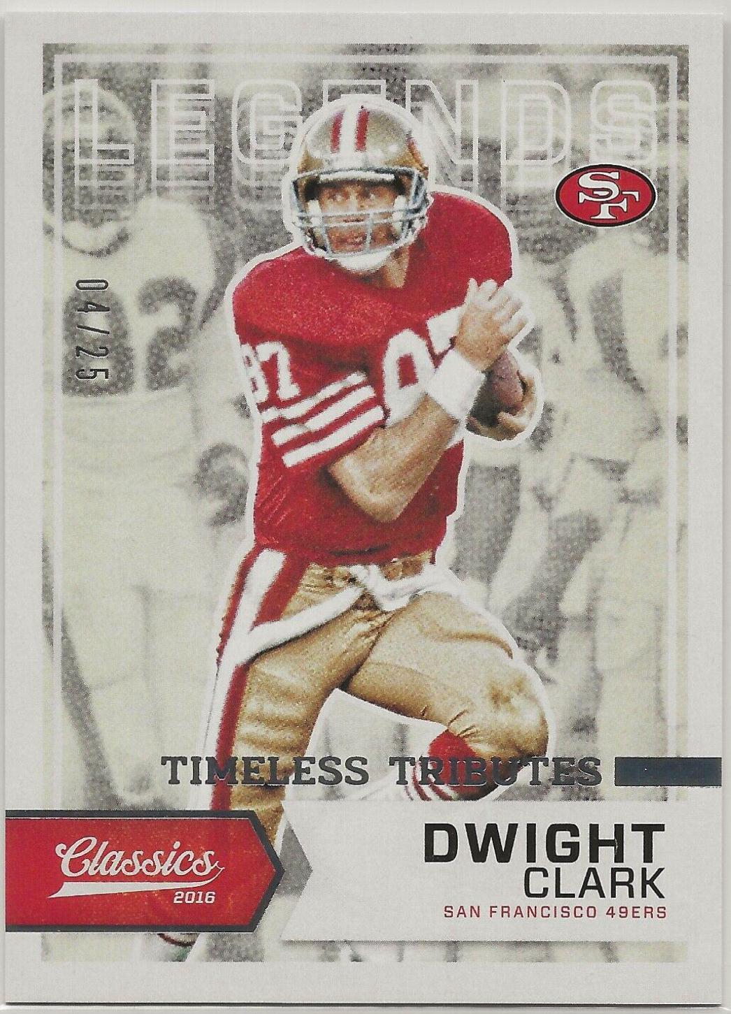 Dwight Clark [Timeless Tributes Silver] #182