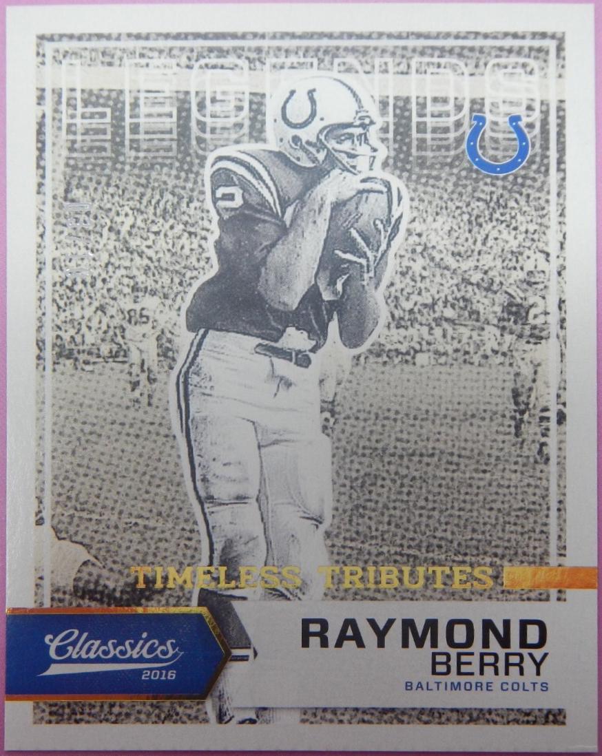 Raymond Berry [Timeless Tributes Gold] #161