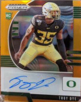 Troy Dye [Autograph Orange Prizm] #228