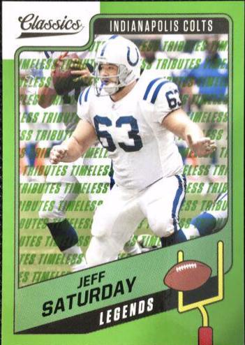 Jeff Saturday [Timeless Tributes Green] #134