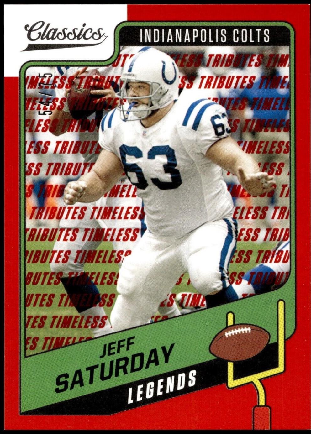 Jeff Saturday [Timeless Tributes Red] #134