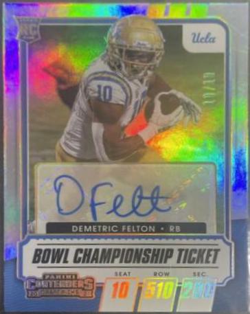 Demetric Felton [Autograph Bowl Championship Ticket] #311