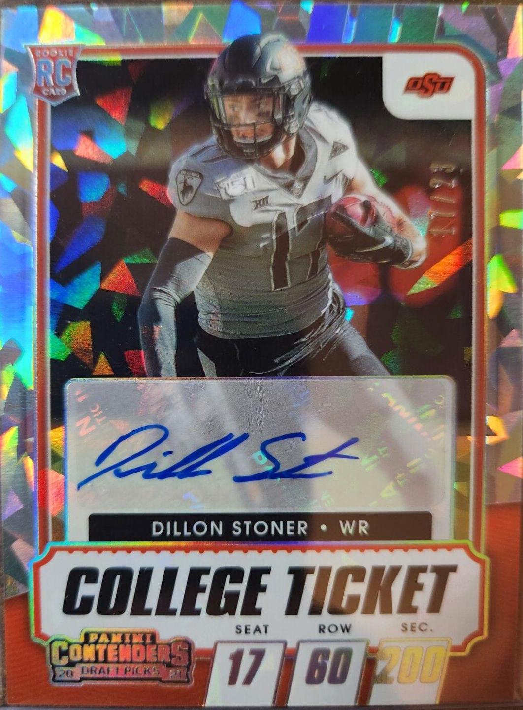 Dillon Stoner [Autograph Cracked Ice Ticket] #278