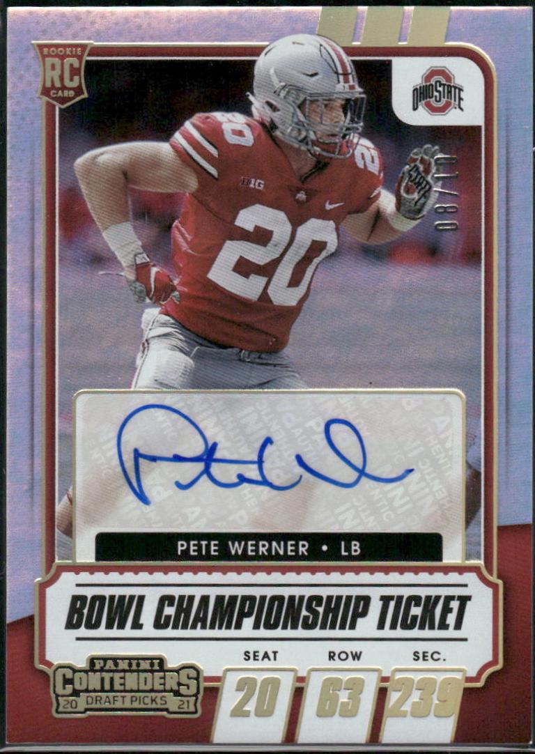 Pete Werner [Autograph Bowl Championship Ticket] #163