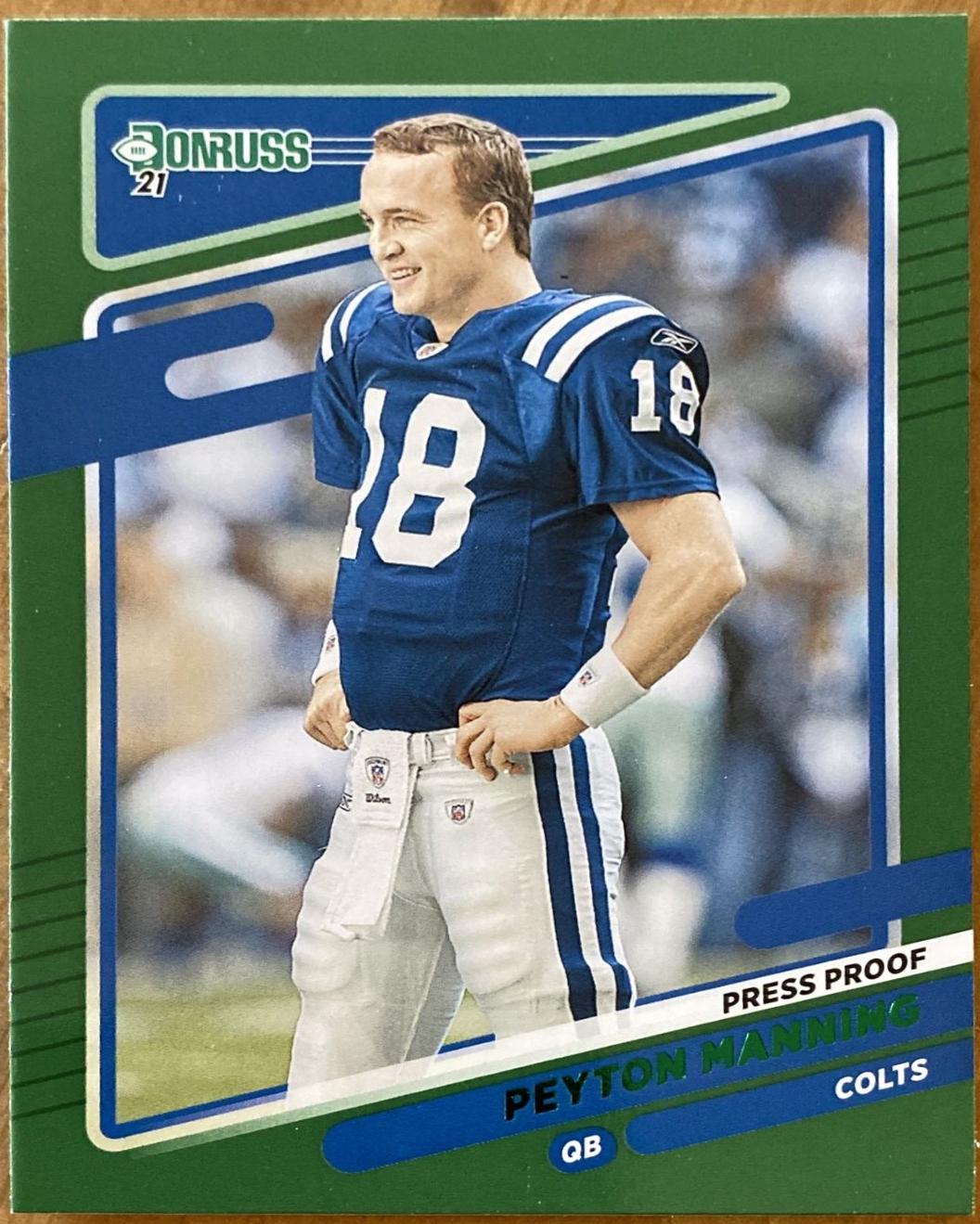 Peyton Manning [No Helmet Press Proof Green] #148