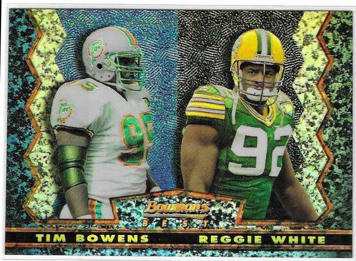 Reggie White, Tim Bowens [Refractor] #21