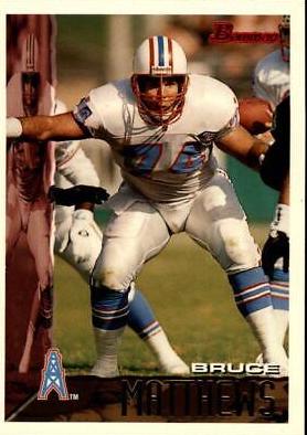 Bruce Matthews #205