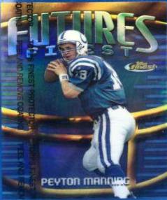 Peyton Manning [Refractor] #F1