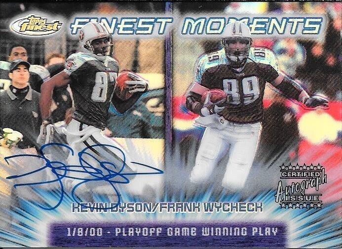 Frank Wycheck, Kevin Dyson [Refractor Autograph] #FM17