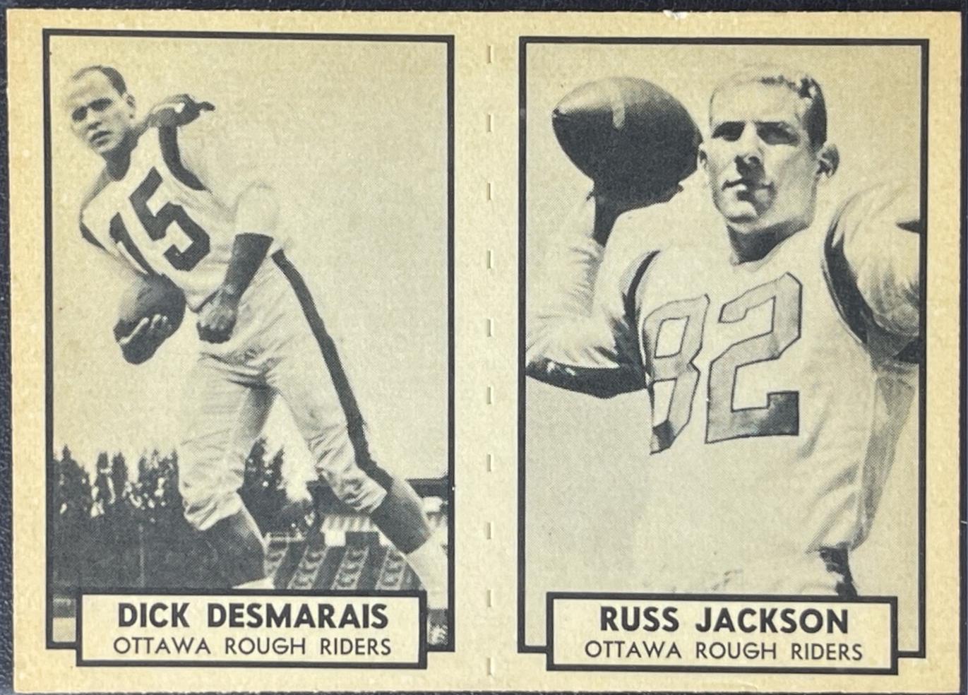 Dick Desmarais, Russ Jackson