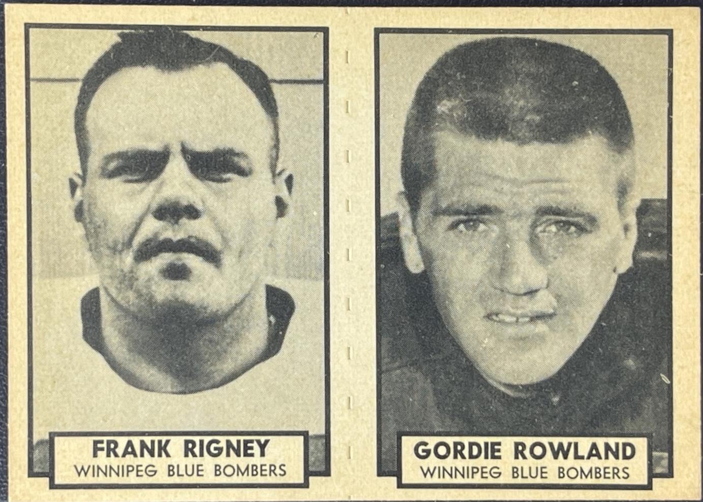 Frank Rigney, Gordie Rowland