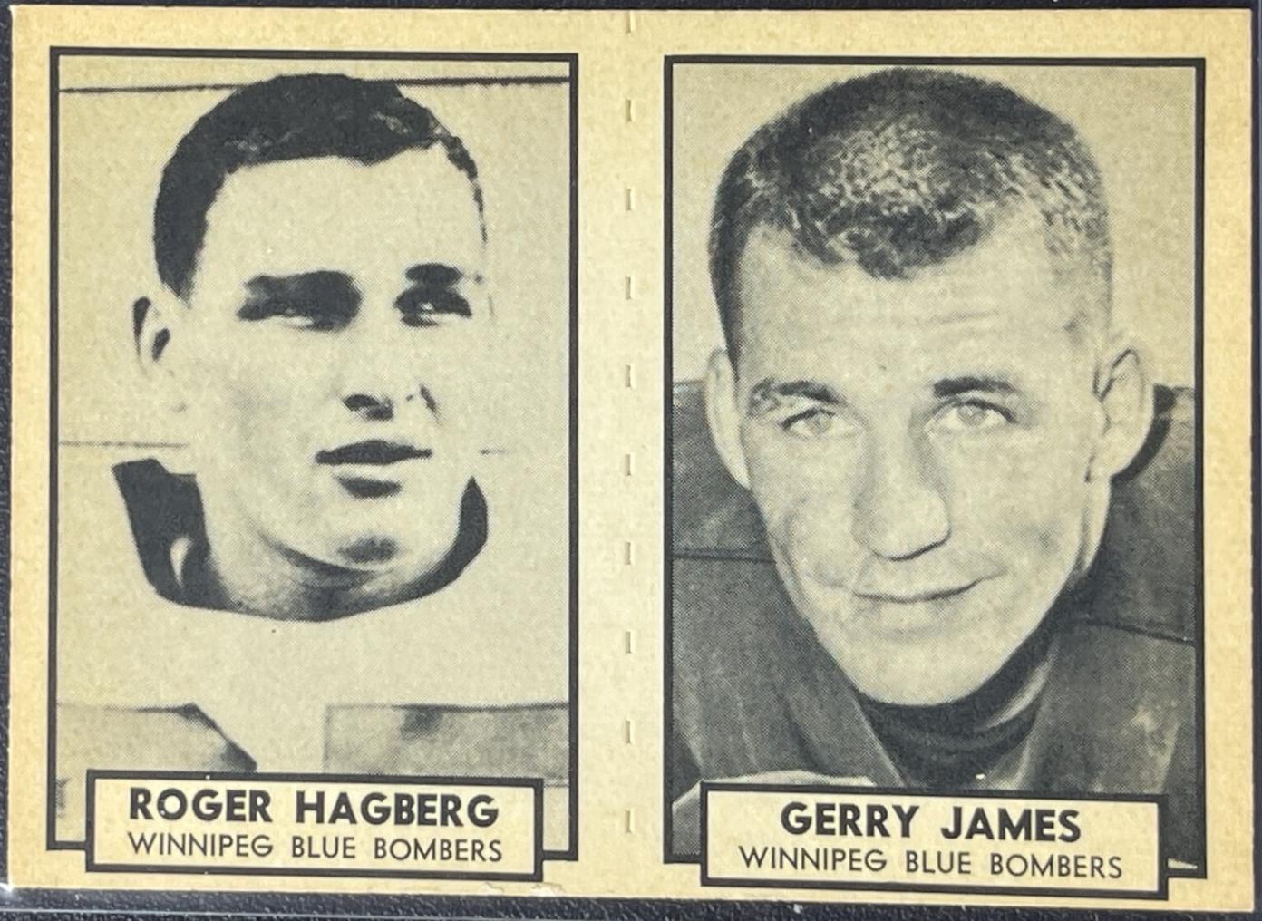 Gerry James, Roger Hagberg