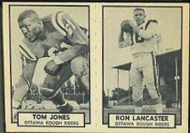 Tom Jones, Ron Lancaster