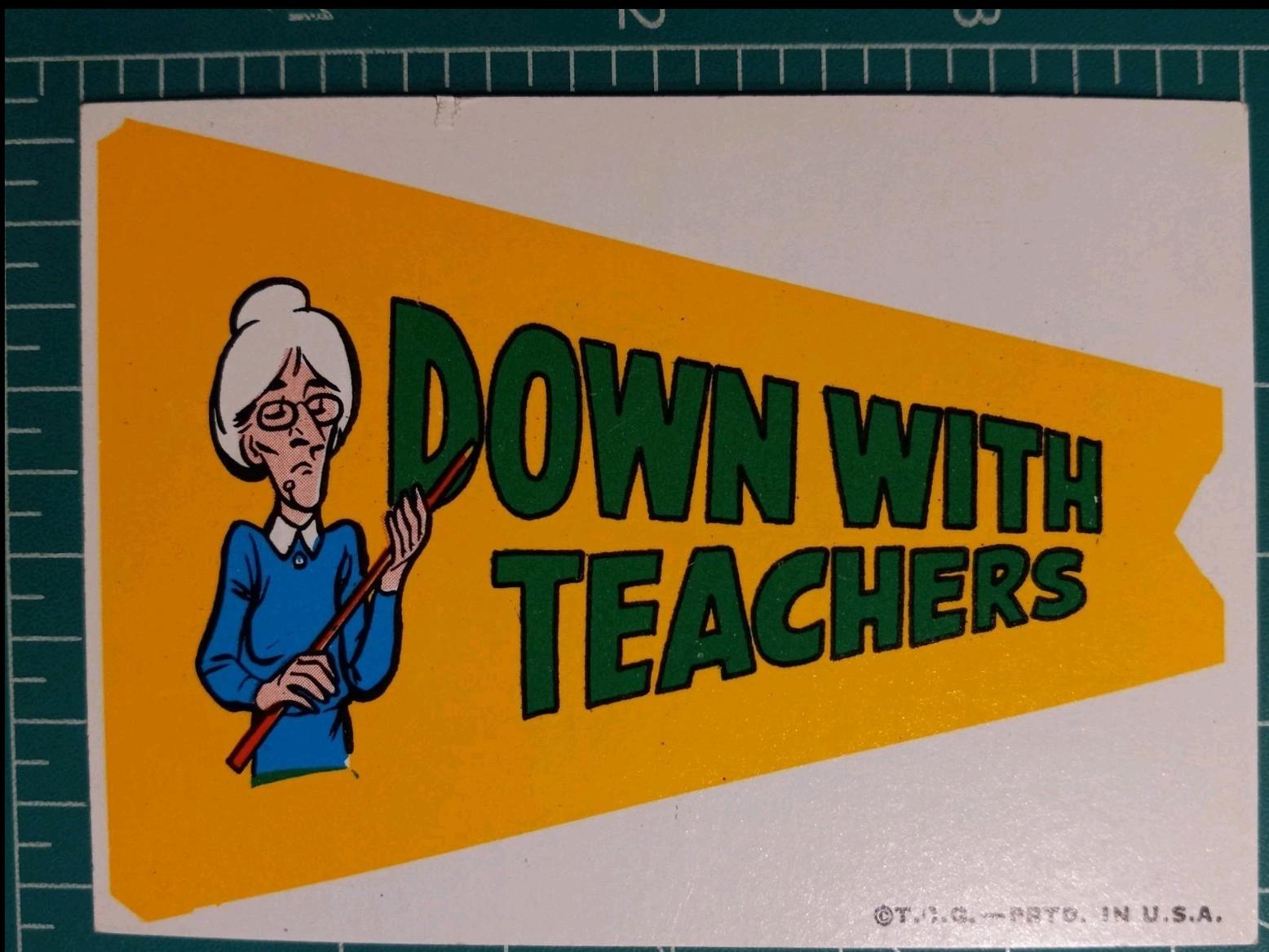 Down With Teachers [No Card #]