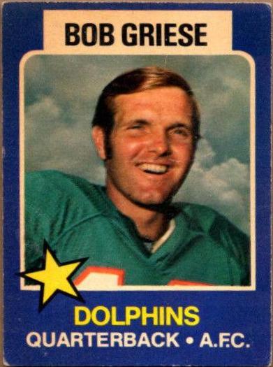 Bob Griese [Town Talk] #13