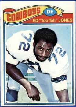 Ed Too Tall Jones #314