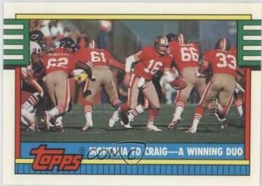 Joe Montana, Roger Craig #515