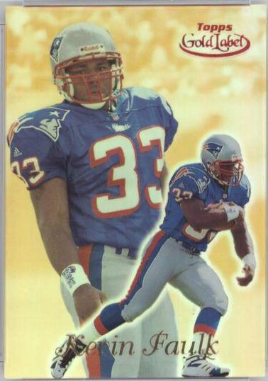 Kevin Faulk [Class 3 Red Label] #84