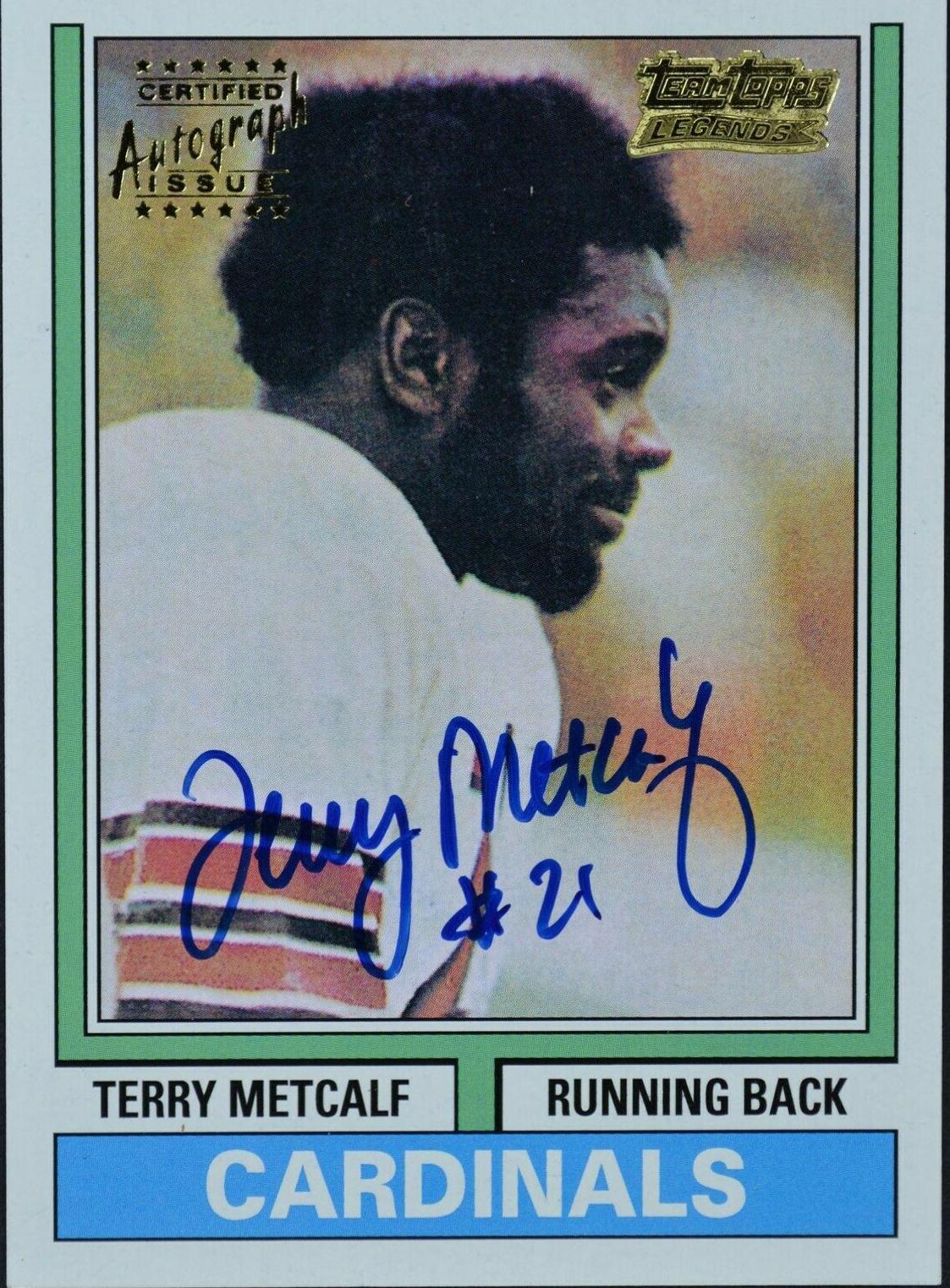 Terry Metcalf #TTR6