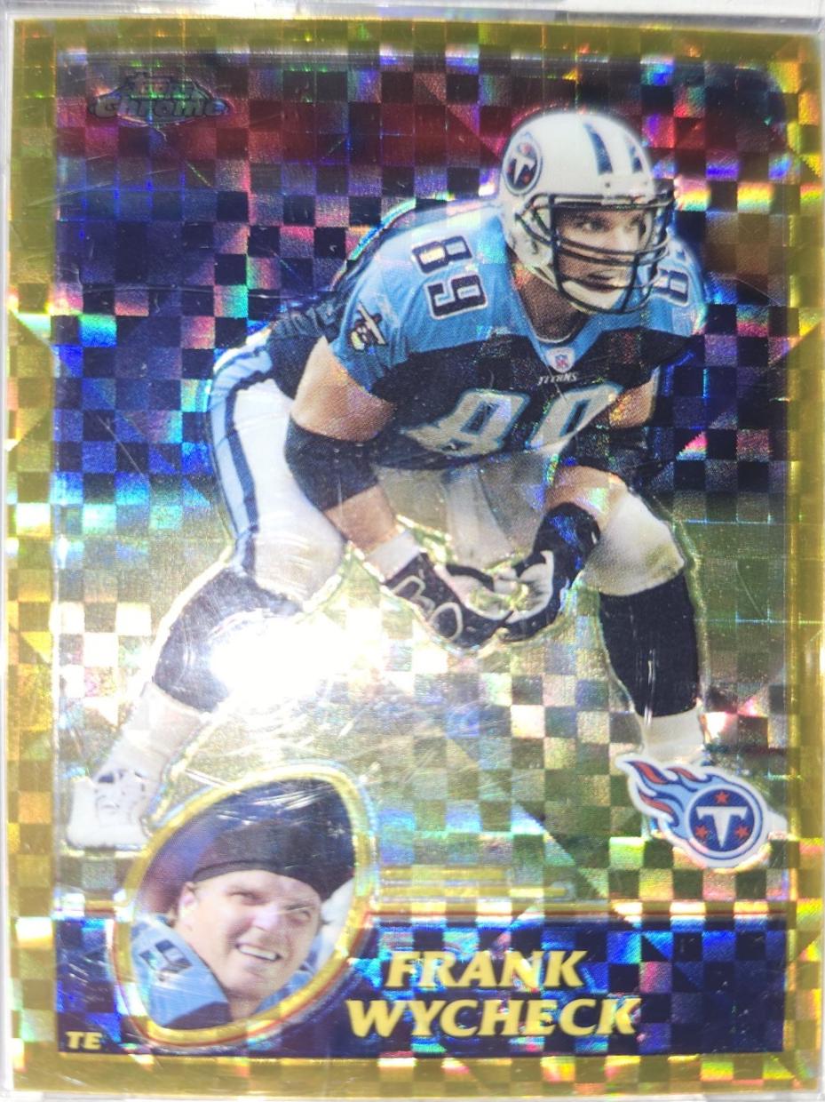 Frank Wycheck [Gold Xfractor] #12