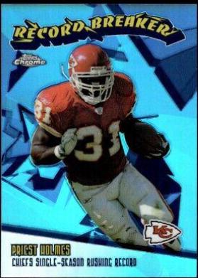 Priest Holmes [Refractor] #RB23