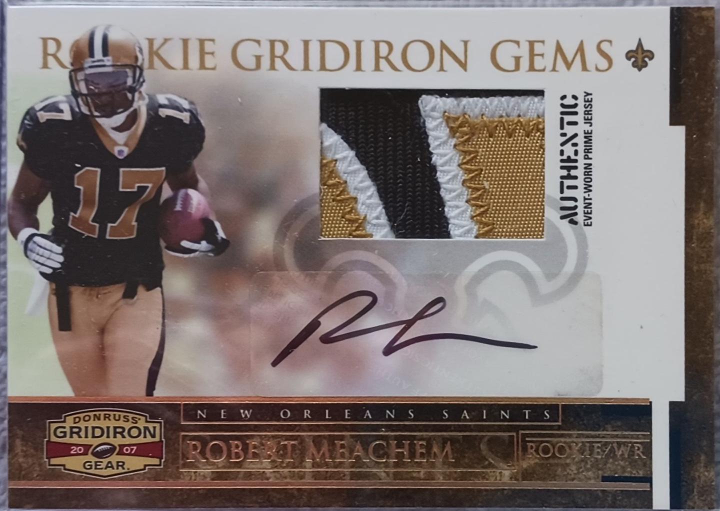 Robert Meachem [Rookie Jersey Prime Autograph] #220